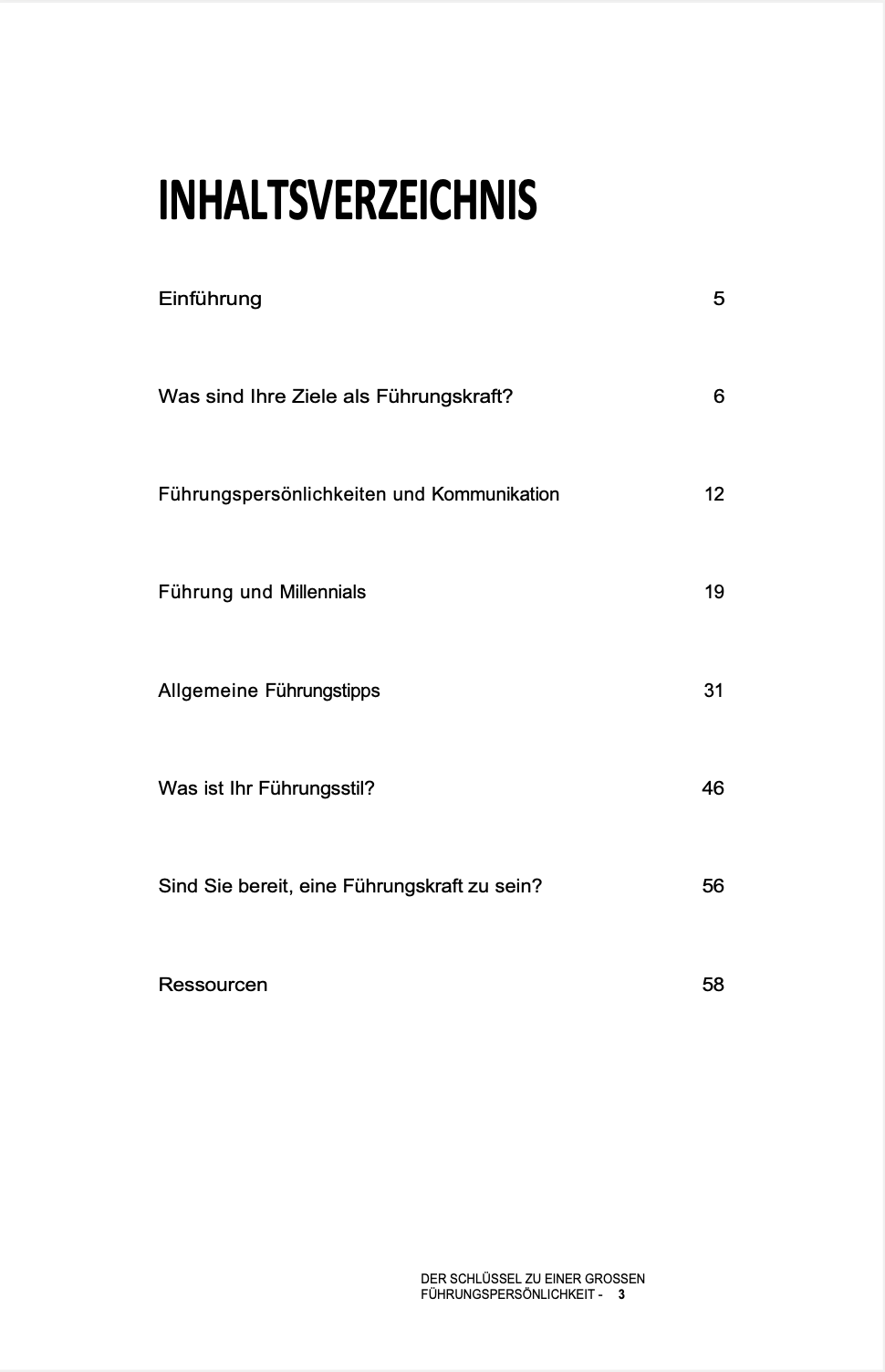 Übersichtliches Inhaltsverzeichnis eines E-Books über moderne Führung mit Themen wie Führungsziele, Kommunikation, Millennials und Führungsstile. Enthält Kapitel zu allgemeinen Tipps, Ressourcen und einer Einführung.