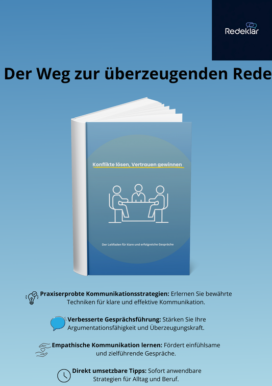 Konflikte lösen, Vertrauen gewinnen – Der Leitfaden für klare und erfolgreiche Gespräche